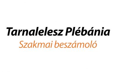 Tarnalelesz Plébánia - Szakmai beszámoló